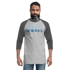 Remote Works 3/4 sleeve Raglan Shirt
