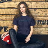 Remote Works Unisex T-Shirt