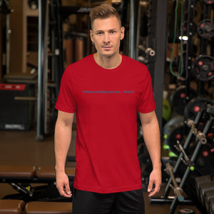 Where Working Remote....Works Unisex T-Shirt